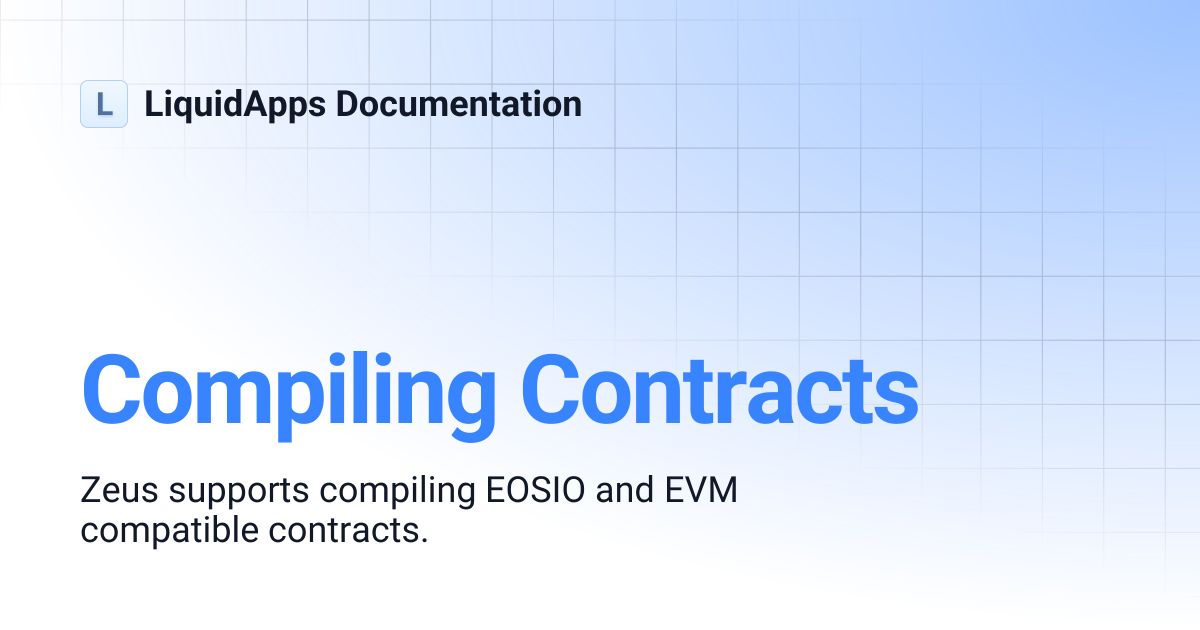 Compiling Contracts | LiquidApps Documentation