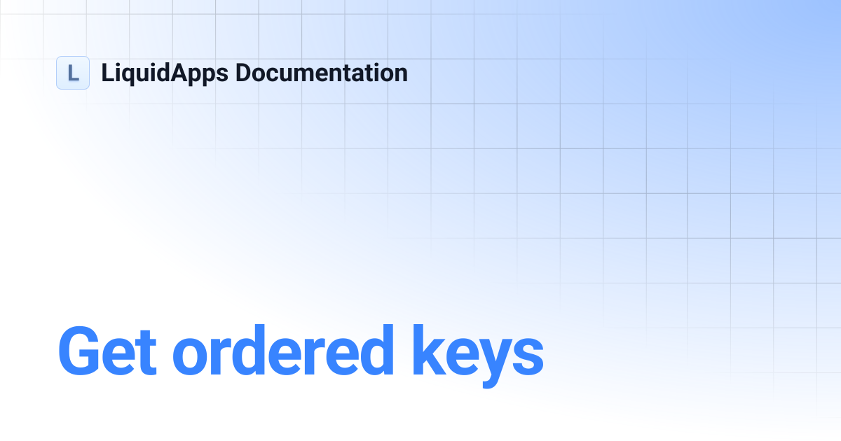 Get ordered keys | LiquidApps Documentation