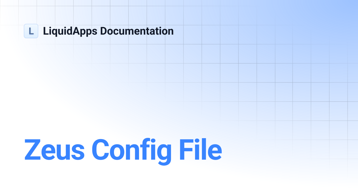 Zeus Config File | LiquidApps Documentation