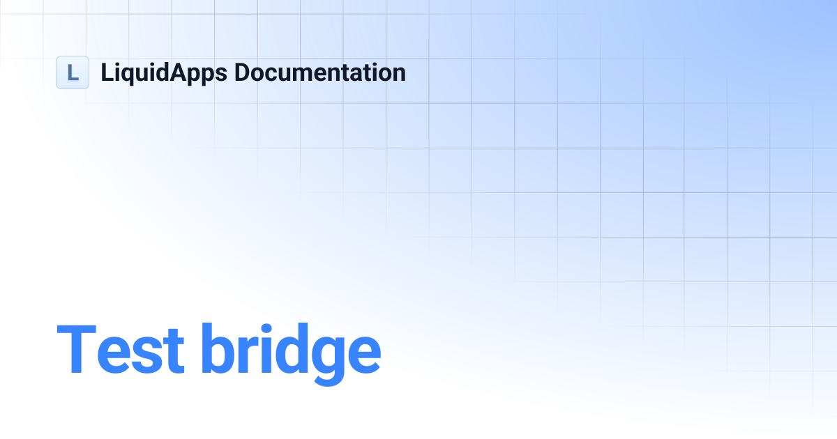 Test bridge | LiquidApps Documentation